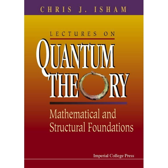 Lectures on Quantum Theory, (Hardcover)