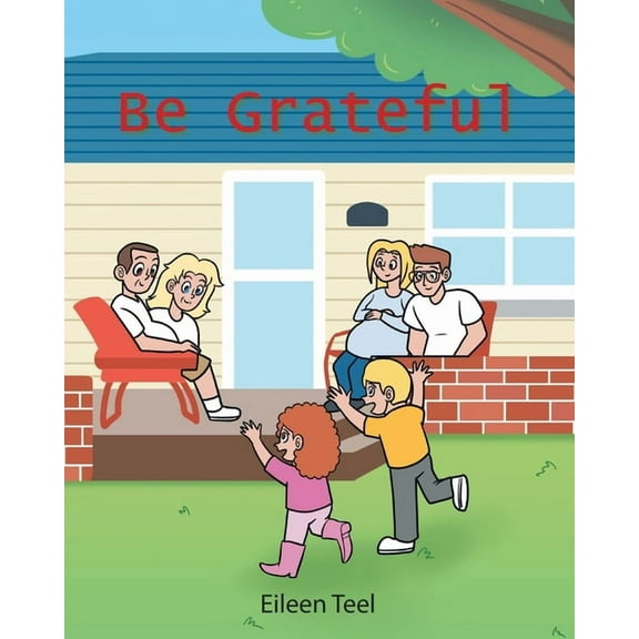 Be Grateful, (Paperback)