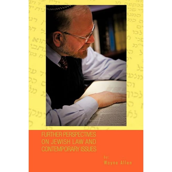 Further Perspectives on Jewish Law and Contemporary Issues (Paperback)