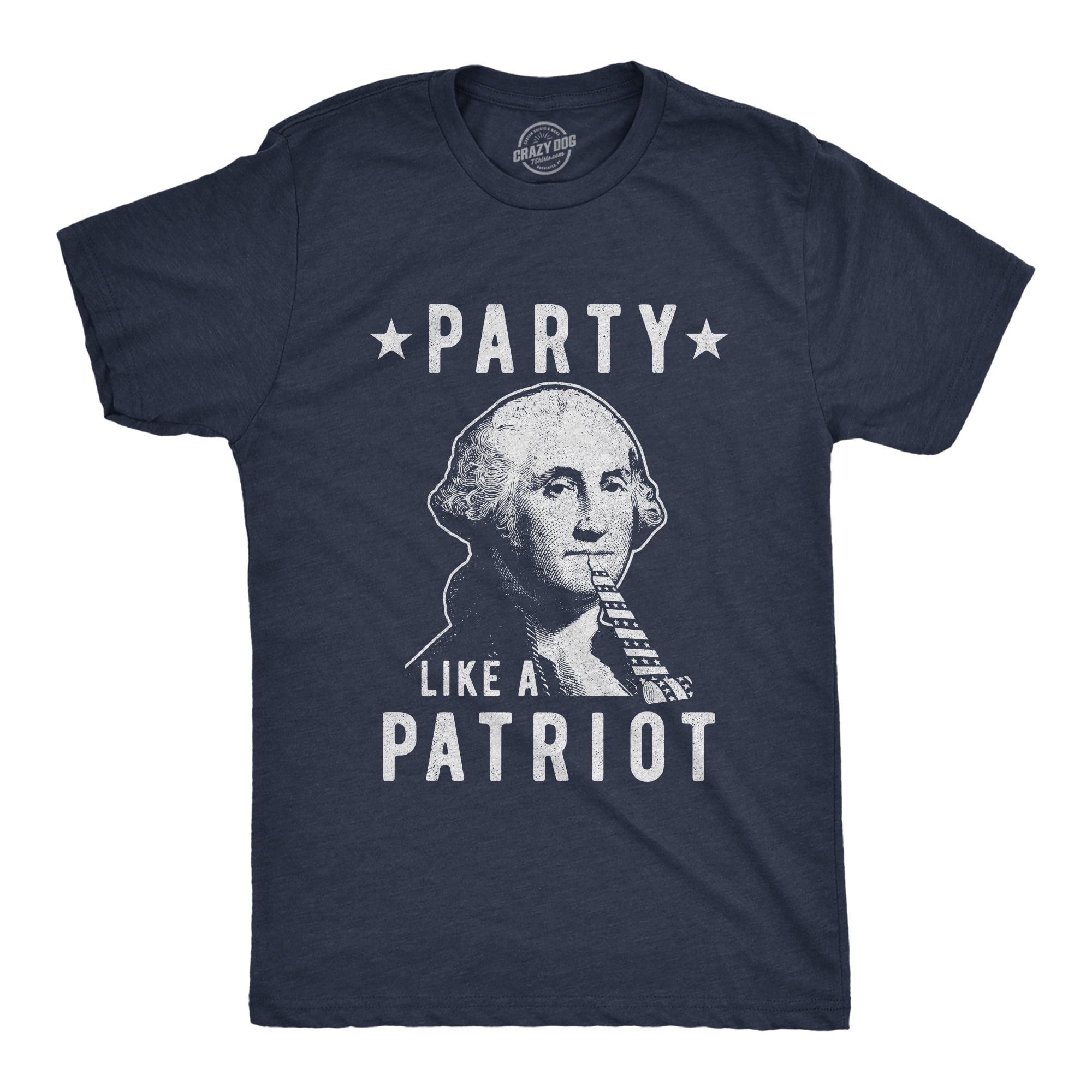 Crazy Dog T-Shirts - Mens Party Like A Patriot Tshirt Funny 4th Of July George Washington 
