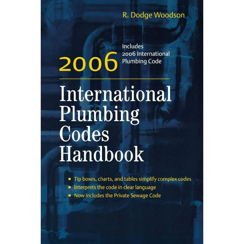 International Plumbing Codes Handbook 2006 International Plumbing