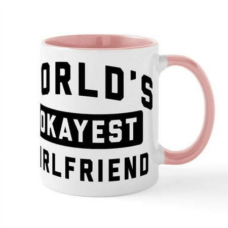 

CafePress - World s Okayest Girlfriend - 11 oz Ceramic Mug - Novelty Coffee Tea Cup