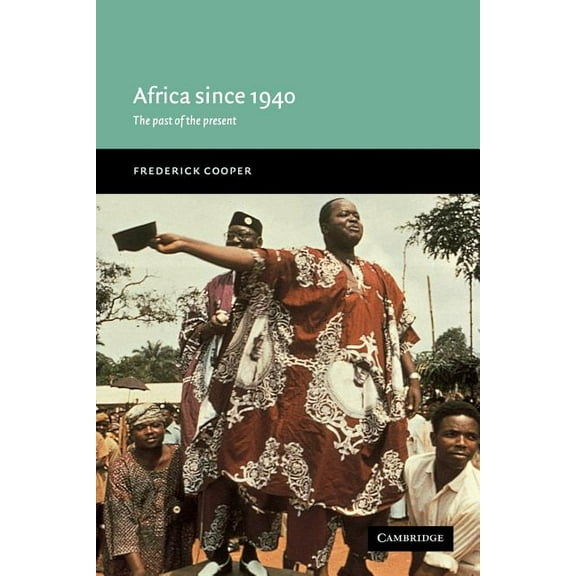 New Approaches to African History Africa since 1940, Book 1, (Paperback)