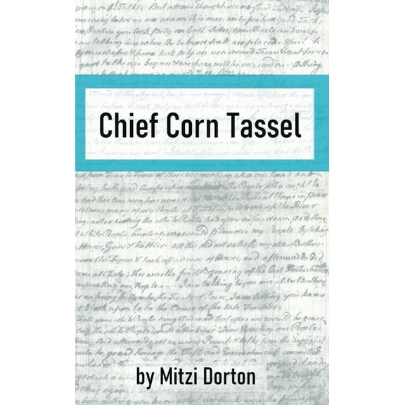 Chief Corn Tassel (Hardcover)