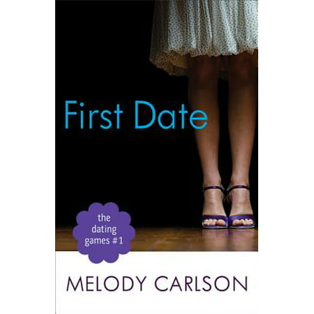 The Dating Games #1: First Date (The Dating Games Book #1) -