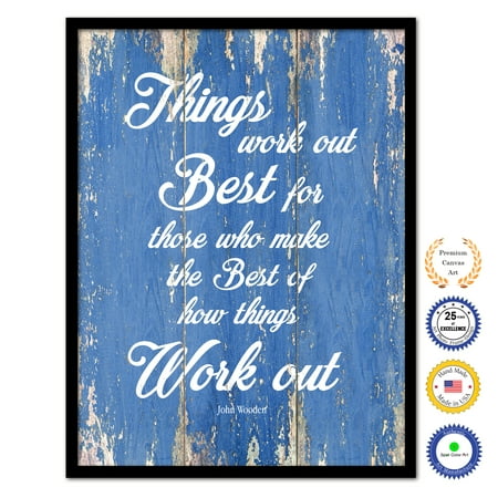 Things Work Out Best For Those Who Make The Best Of How Things Workout Motivation Quote Saying Canvas Print Picture Frame Home Decor Wall Art Gift