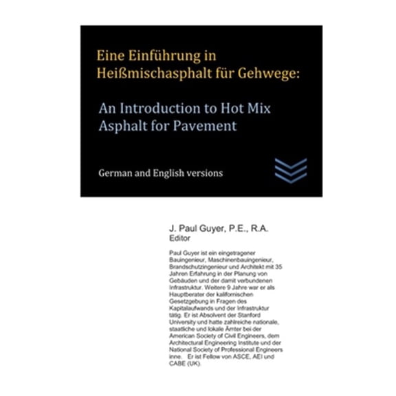 Pre-Owned Eine Einfhrung in Heimischasphalt fr Gehwege: An Introduction to Hot Mix Asphalt for Pavement (Paperback)