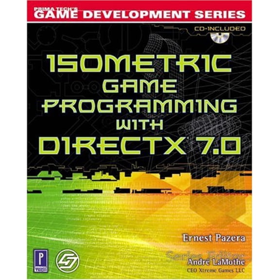 Pre-Owned Isometric Game Programming with DirectX 7.0 w/CD (Paperback) 0761530894 9780761530893