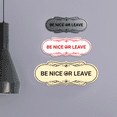 thumbnail image 3 of Designer Be Nice Or Leave Sign (Navy Blue / White) - Large, 3 of 4