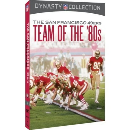 NFL Dynasty Collection: The San Francisco 49ers - The Team Of The 80s