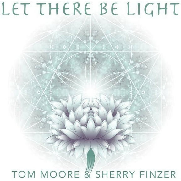 Moore,Tom / Finzer,Sherry - Let There Be Light - Music & Performance - CD