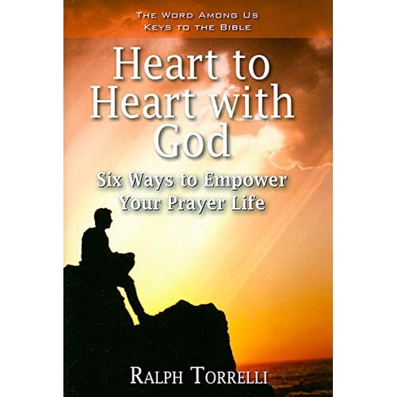 Pre-Owned Heart to Heart with God: Six Ways to Empower Your Prayer Life (Paperback) 1593251254 9781593251253