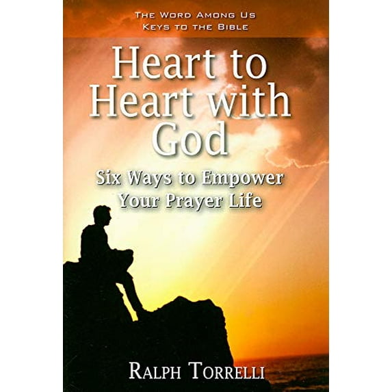 Pre-Owned Heart to Heart with God: Six Ways to Empower Your Prayer Life (Paperback) 1593251254 9781593251253