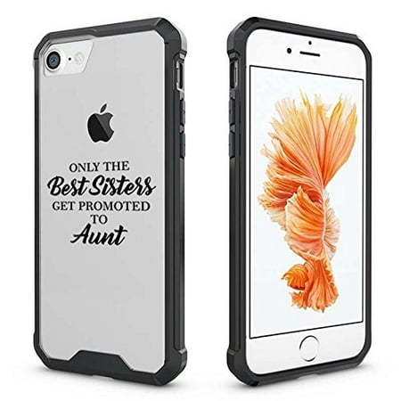 For Apple iPhone Clear Shockproof Bumper Case Hard Cover The Best Sisters Get Promoted To Aunt (Black for iPhone