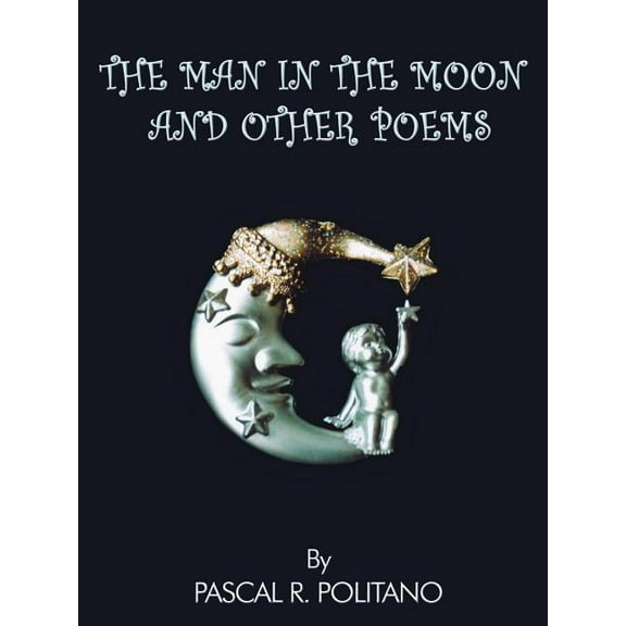 The Man in the Moon and Other Poems