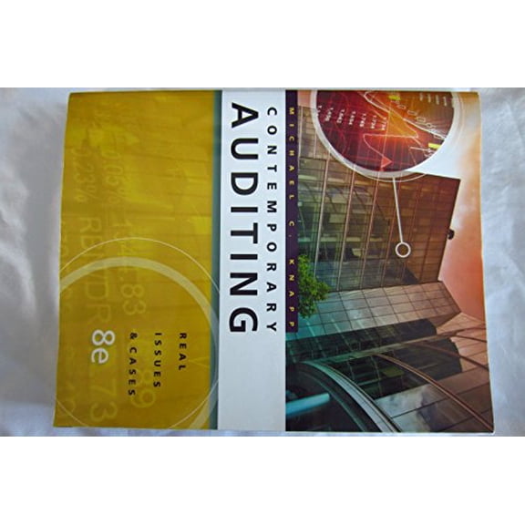 Pre-Owned Contemporary Auditing: Real Issues and Cases (Paperback) by Michael C Knapp