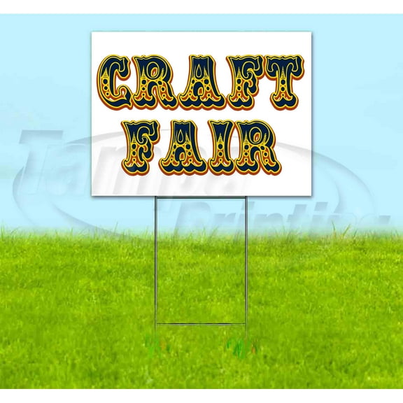 Craft Fair (18" x 24") Yard Sign, Includes Metal Step Stake