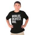 thumbnail image 4 of Worlds Okayest Bro Sibling Brother Boys Kids T Shirt Tees Tops Teen Brisco Brands XS, 4 of 5