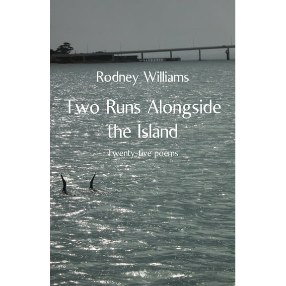 Two Runs Alongside the Island, (Paperback)