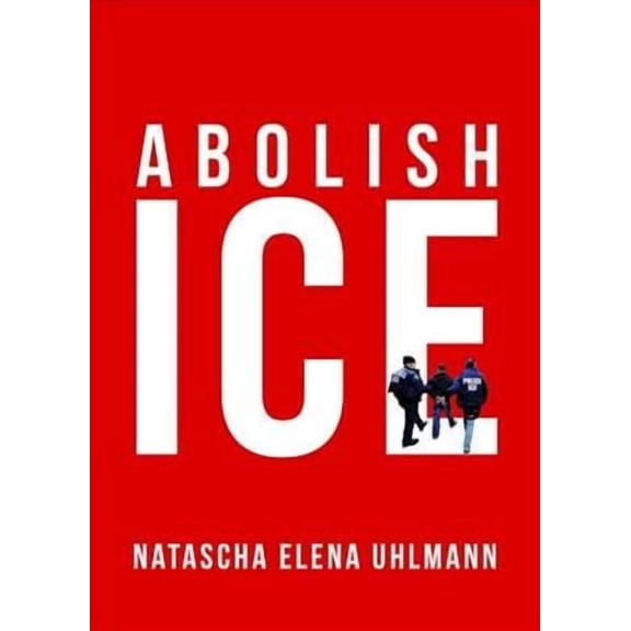 Abolish Ice (Paperback)