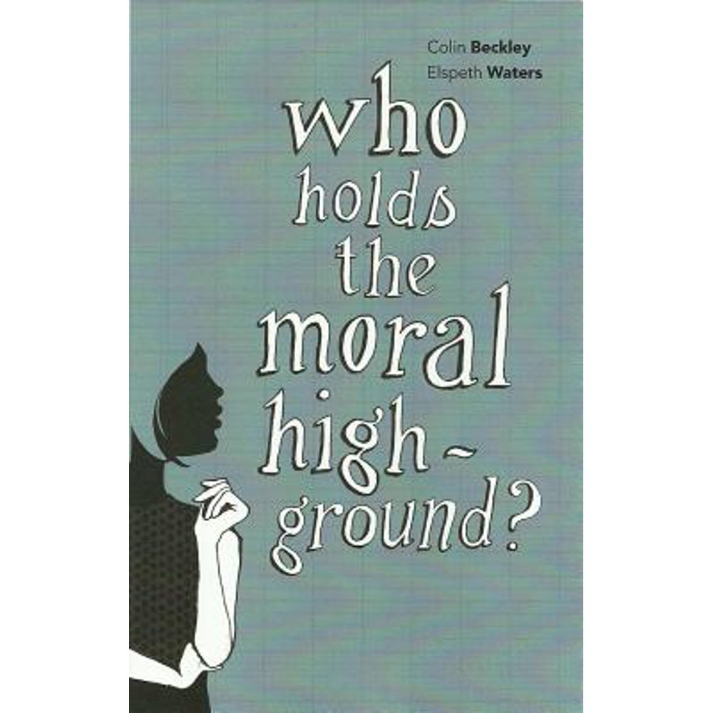 Who Holds the Moral High Ground?