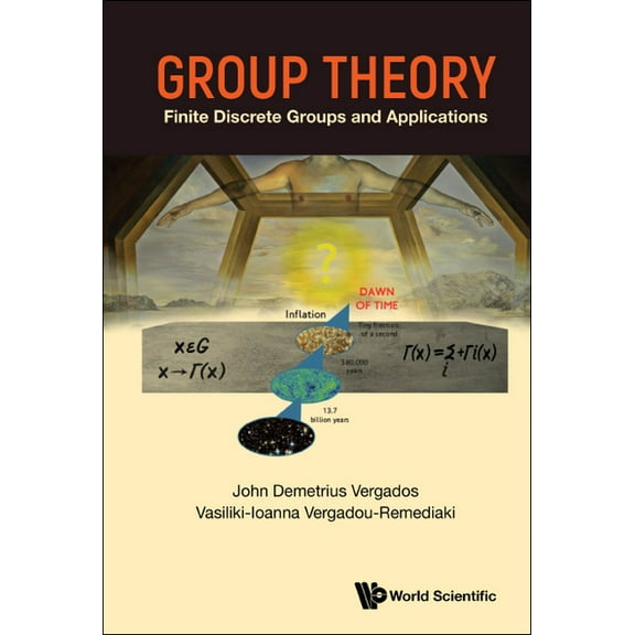 Group Theory: Finite Discrete Groups and Applications, (Hardcover)