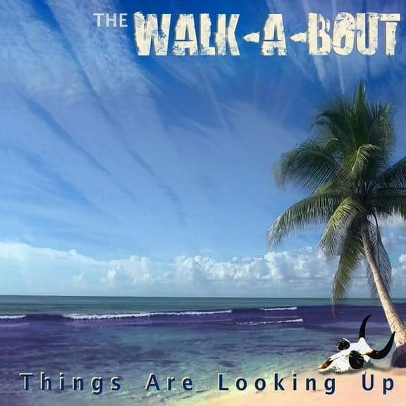 Walk-A-Bout - Things Are Looking Up - Music & Performance - CD