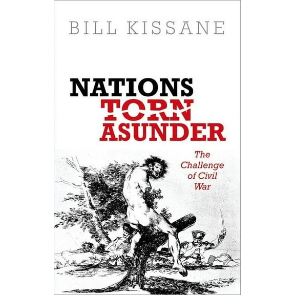 Nations Torn Asunder: The Challenge of Civil War, (Hardcover)