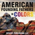 thumbnail image 1 of Pre-Owned American Founding Fathers In Color (Paperback), 1 of 1