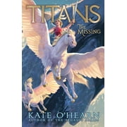 Titans: The Missing (Series #2) (Hardcover)