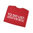 thumbnail image 3 of Funny Saying To Do List Listen To Nu-Metal Women Me Gildan 18000 Sweatshirt, 3 of 4