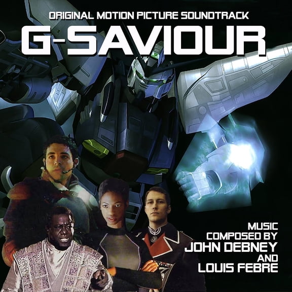 Debney,John / Febre,Louis - G-saviour Soundtrack - Music & Performance - CD