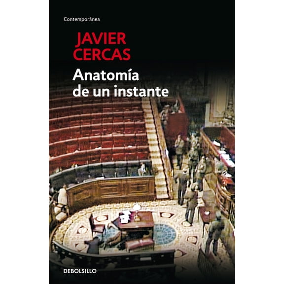 AnatomÃ­a de Un Instante / The Anatomy of a Moment, (Paperback)