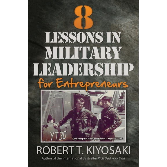 Pre-Owned 8 Lessons in Military Leadership for Entrepreneurs (Paperback) 1612680534 9781612680538