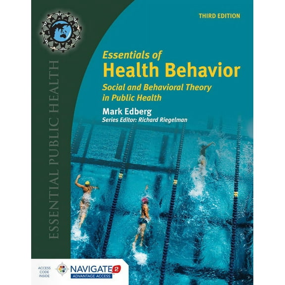 Essentials of Health Behavior: Social and Behavioral Theory in Public Health, (Paperback)