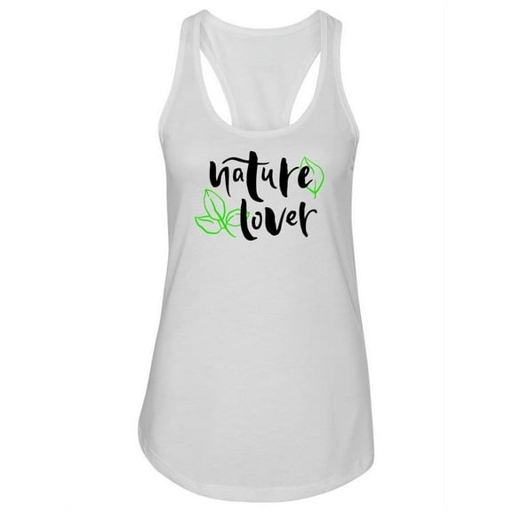 Nature Lover Qoute Tank Women -Image by Shutterstock, Female Medium
