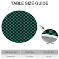 thumbnail image 6 of Teal and Black Checkerboard Pattern Round Fitted Tablecloth with Elastic Edge,Dining Table Cover Waterproof,Outdoor Round Tablecloth for Camping,Dining,Indoor and Outdoor, 6 of 7