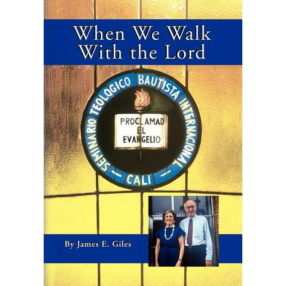 When We Walk With the Lord