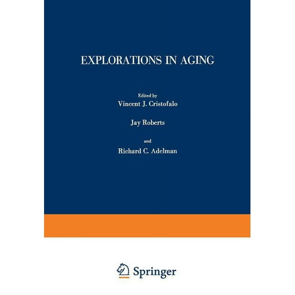 Advances in Experimental Medicine and Bi Explorations in Aging, Book 61, (Paperback)
