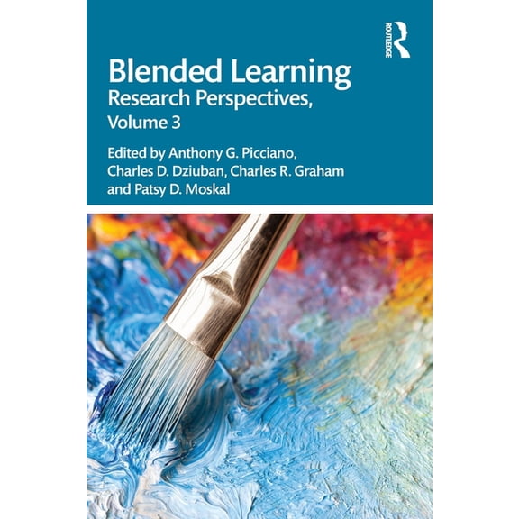 Blended Learning: Research Perspectives, Volume 3, (Paperback)