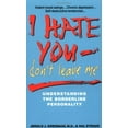 thumbnail image 1 of Pre-Owned I Hate You-Don't Leave Me: Understanding the Borderline Personality (Unknown) 0380713055 9780380713059, 1 of 1