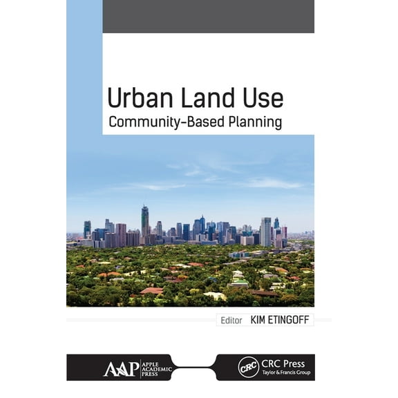 Urban Land Use: Community-Based Planning, (Paperback)