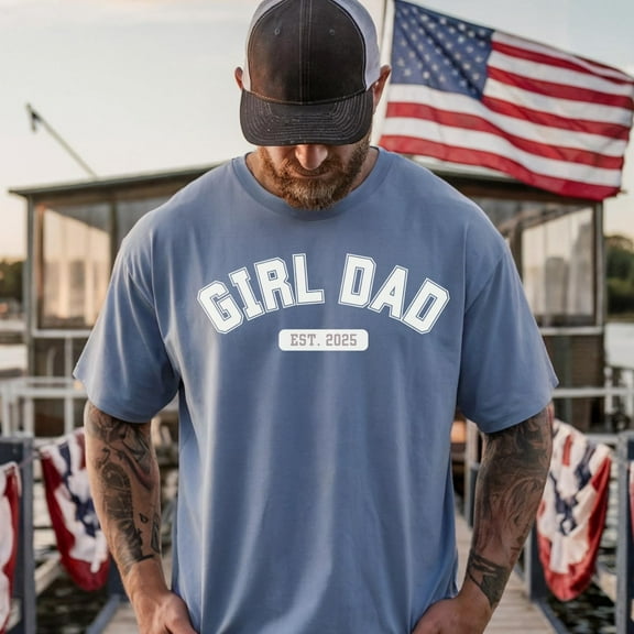 Girl Dad Shirt Est 2025 Father'S Day Gift From Daughter Minimalist Dad Tee First Time Dad Gift University Shirt For Dad Unisex S-5XL Hot Trending Shirt, Vintage Birthday Gift