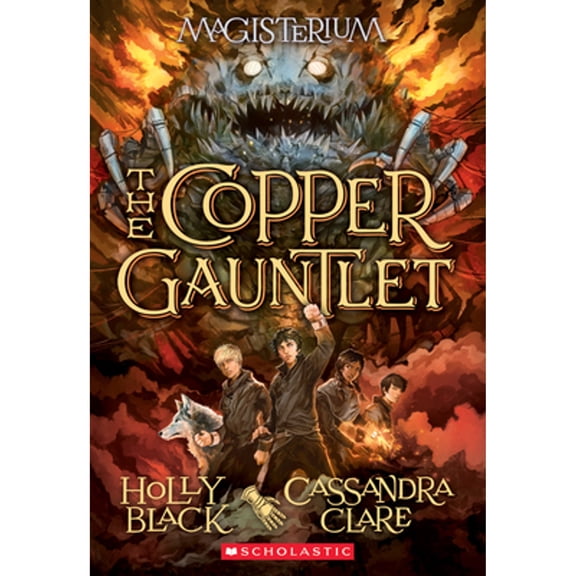 Pre-Owned The Copper Gauntlet (Magisterium #2) (Paperback) by Holly Black, Cassandra Clare