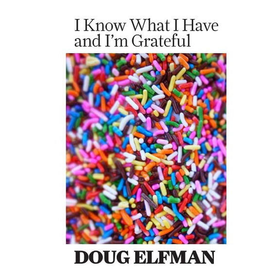 I Know What I Have and I'm Grateful (Paperback)
