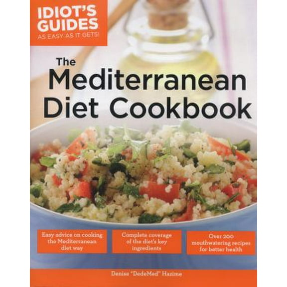 Pre-Owned The Mediterranean Diet Cookbook: Over 200 Delicious Recipes for Better Health (Paperback) 1615644458 9781615644452