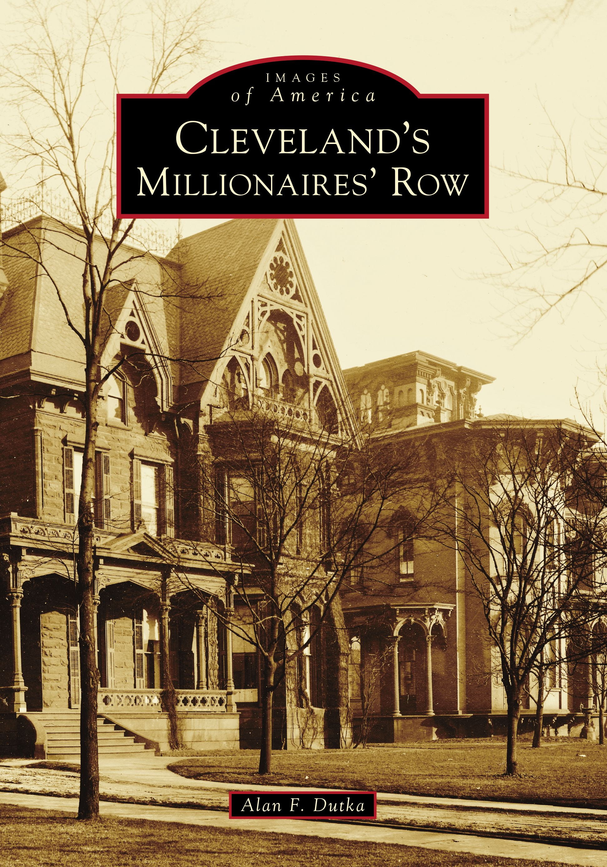 Cleveland's Millionaires' Row (Paperback)