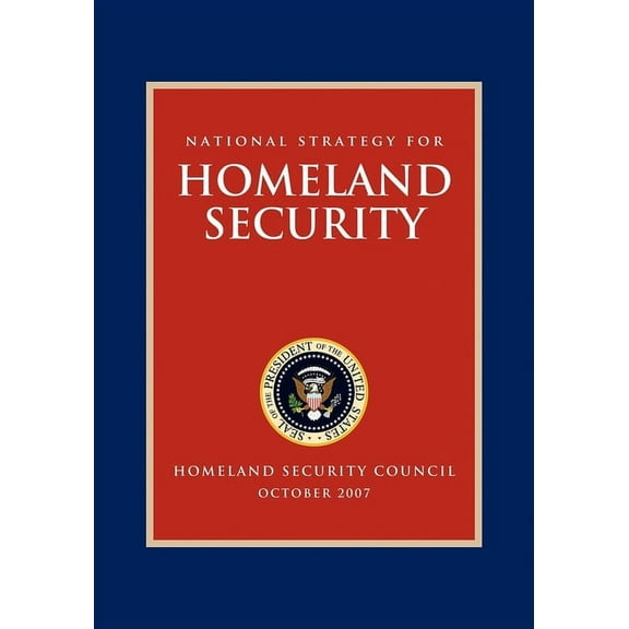 National Strategy for Homeland Security: Homeland Security Council, (Paperback)