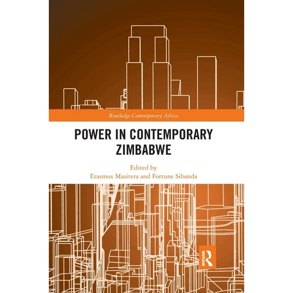 Routledge Contemporary Africa Power in Contemporary Zimbabwe, (Paperback)