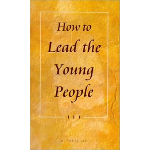 Pre-Owned How to Lead the Young People (Paperback) 0736310347 9780736310345